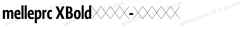 melleprc XBold字体下载字体转换